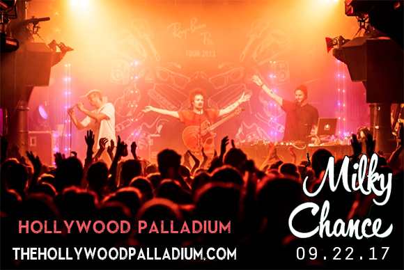 Milky Chance at Hollywood Palladium