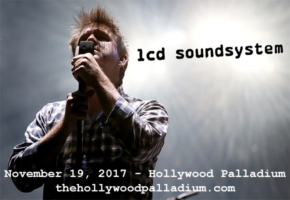 LCD Soundsystem at Hollywood Palladium