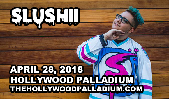 Slushii  at Hollywood Palladium