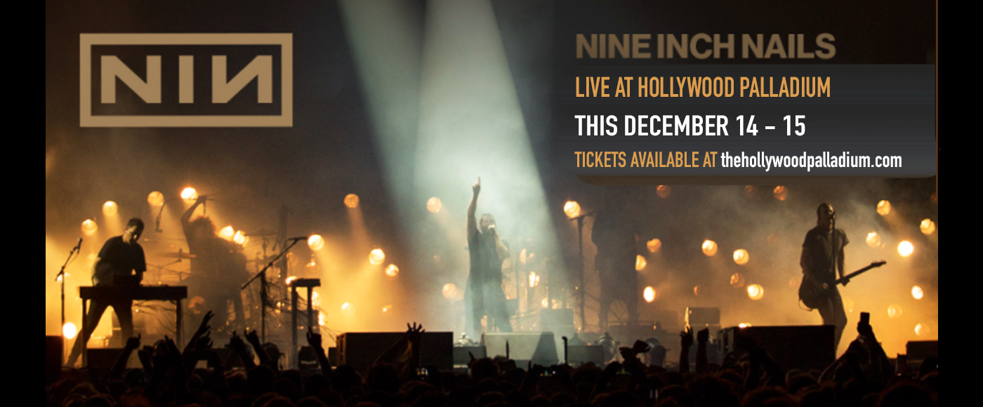 Nine Inch Nails & The Jesus and Mary Chain at Hollywood Palladium tickets Nine Inch Nails & The Jesus and Mary Chain at Hollywood Palladium