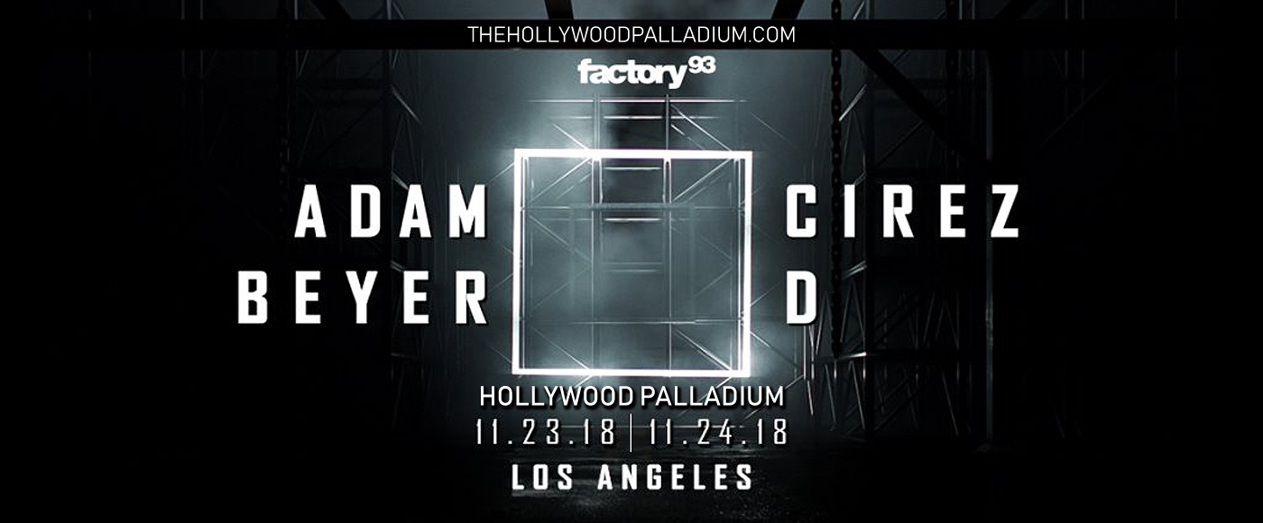Adam Beyer & Cirez D at Hollywood Palladium