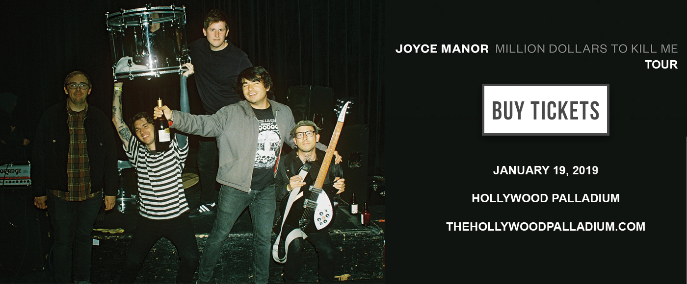 Joyce Manor at Hollywood Palladium tickets Joyce Manor at Hollywood Palladium