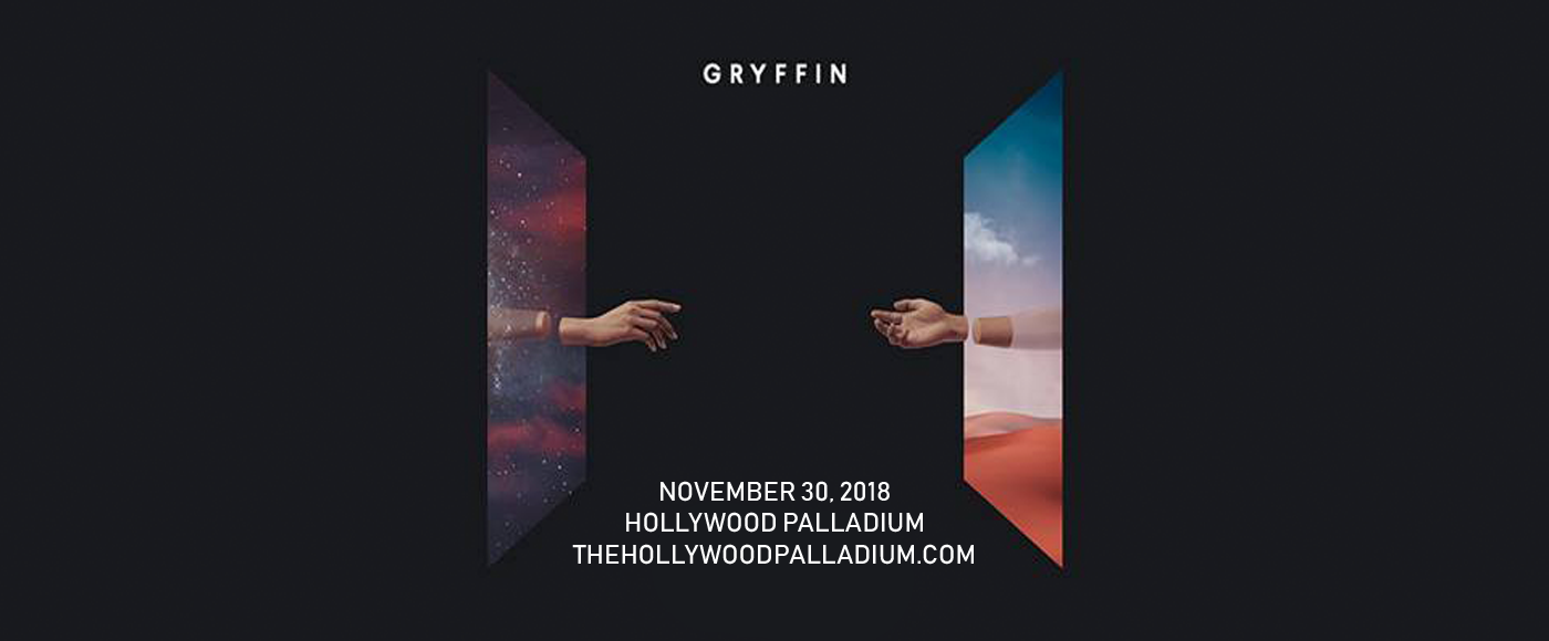Gryffin at Hollywood Palladium tickets Gryffin at Hollywood Palladium