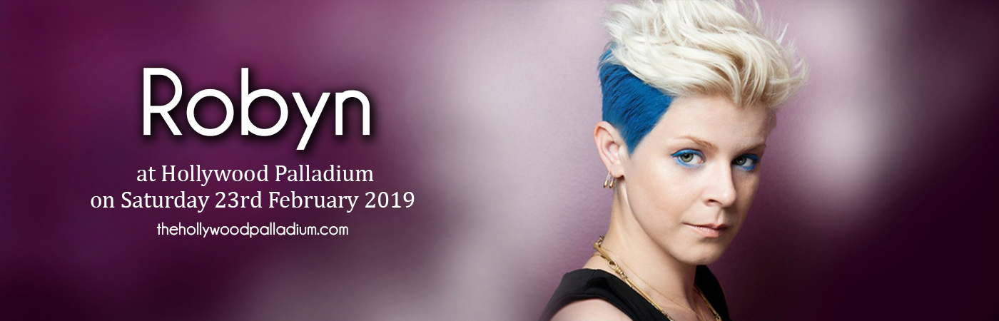 Robyn at Hollywood Palladium tickets Robyn at Hollywood Palladium