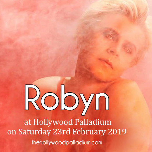 Robyn at Hollywood Palladium