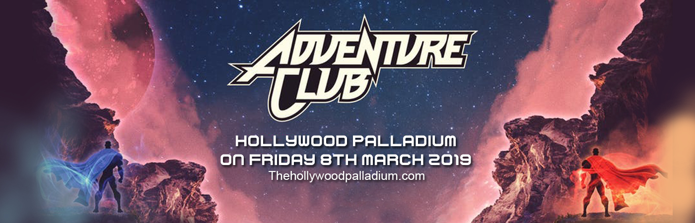 Adventure Club at Hollywood Palladium