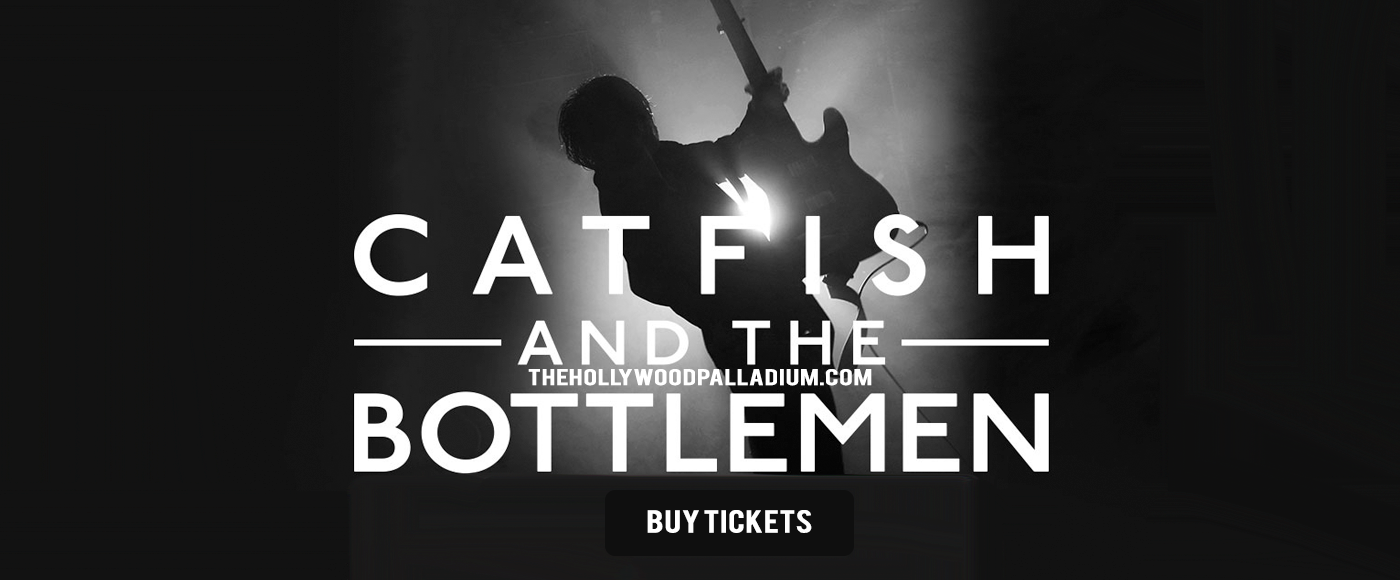 Catfish and the Bottlemen  at Hollywood Palladium
