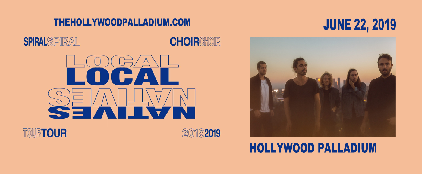 Local Natives at Hollywood Palladium