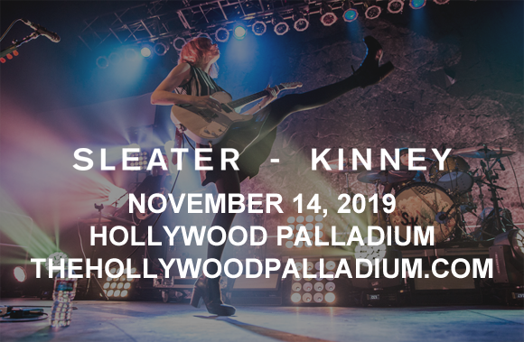 Sleater-Kinney at Hollywood Palladium