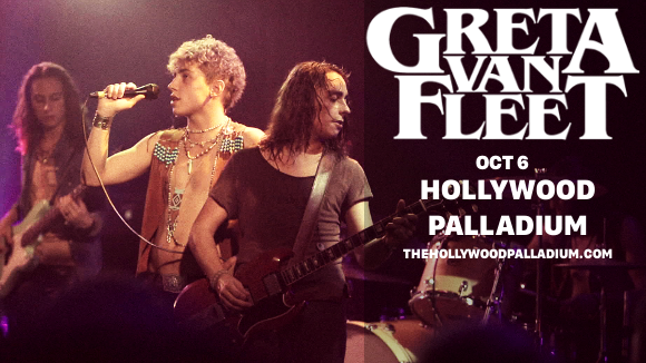 Greta Van Fleet at Hollywood Palladium