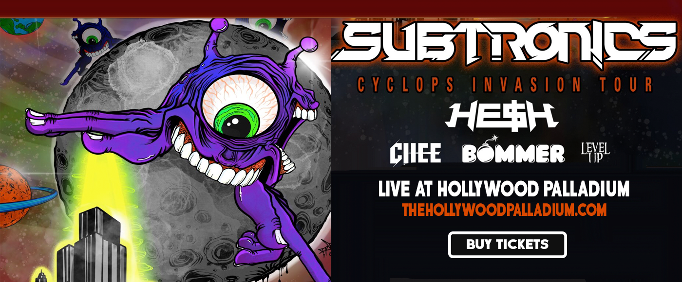 Subtronics at Hollywood Palladium