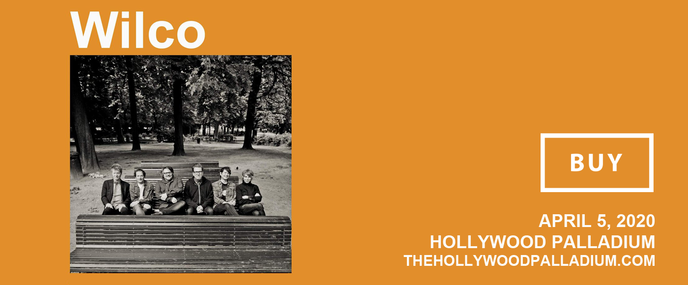 Wilco at Hollywood Palladium tickets Wilco at Hollywood Palladium