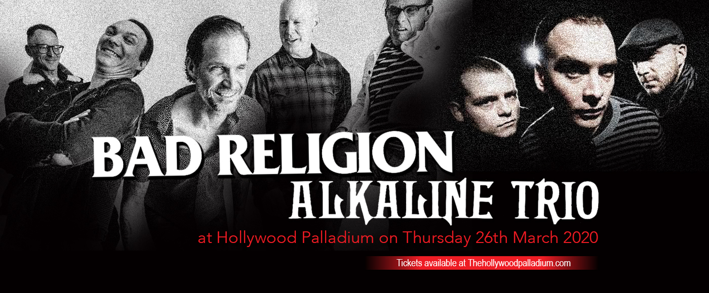 Bad Religion & Alkaline Trio [CANCELLED] at Hollywood Palladium