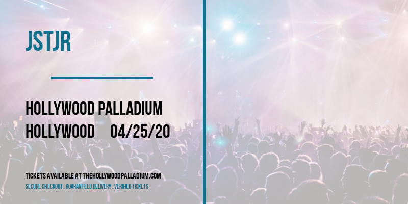 JSTJR [CANCELLED] at Hollywood Palladium