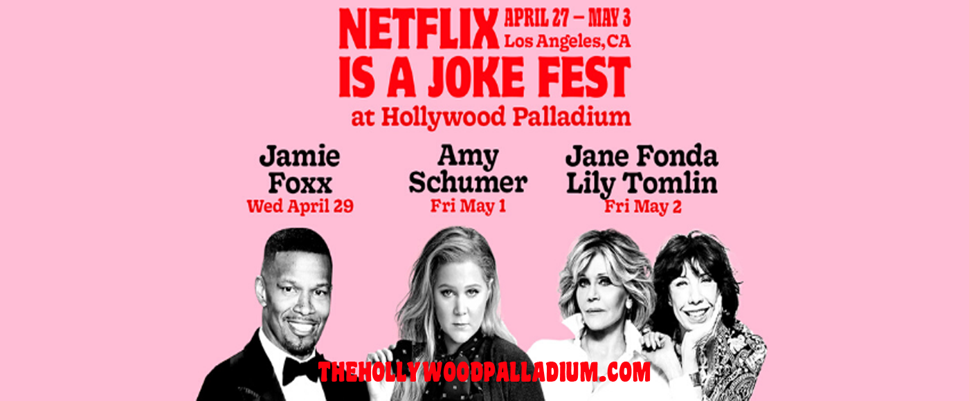 Netflix Is A Joke Festival: Jane Fonda & Lily Tomlin [CANCELLED] at Hollywood Palladium