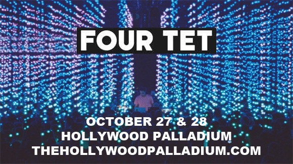 Four Tet [CANCELLED] at Hollywood Palladium