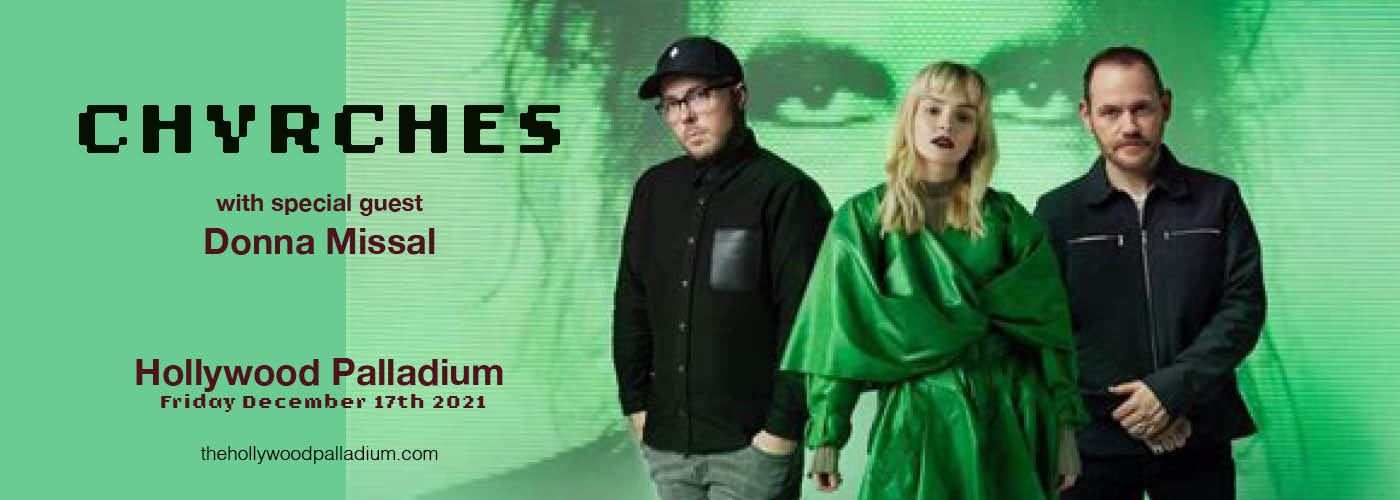 Chvrches & Donna Missal at Hollywood Palladium tickets Chvrches & Donna Missal at Hollywood Palladium