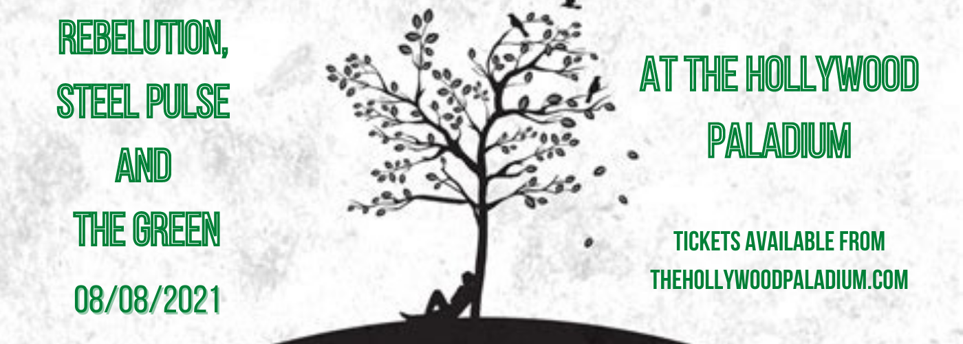 Rebelution, Steel Pulse & The Green at Hollywood Palladium tickets Rebelution, Steel Pulse & The Green at Hollywood Palladium