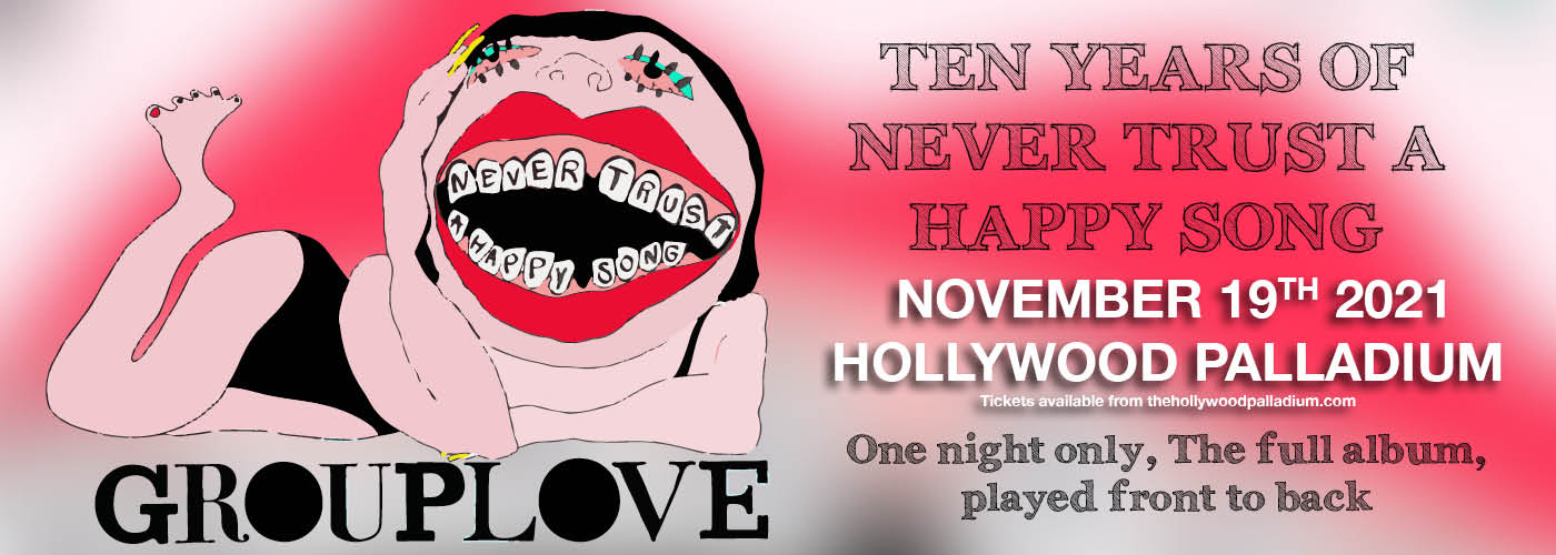 Grouplove: Ten years of Never Trust a Happy Song at Hollywood Palladium