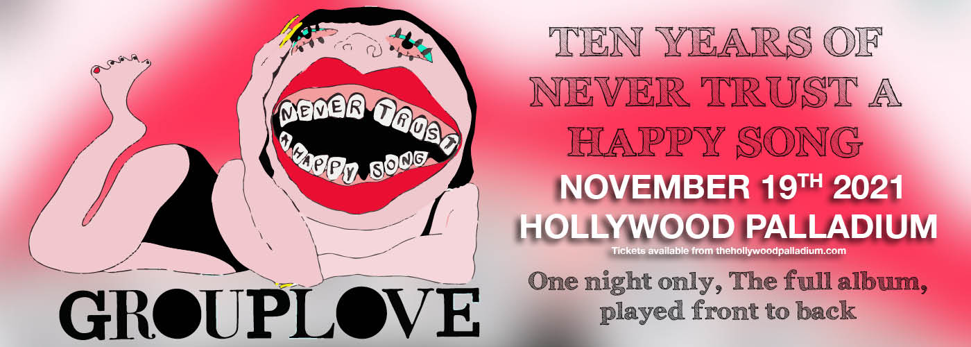 Grouplove: Ten years of Never Trust a Happy Song at Hollywood Palladium tickets Grouplove: Ten years of Never Trust a Happy Song at Hollywood Palladium