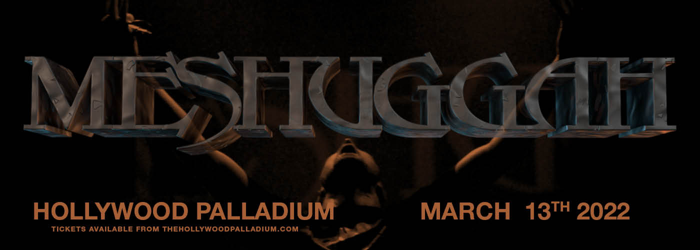 Meshuggah at Hollywood Palladium tickets Meshuggah at Hollywood Palladium