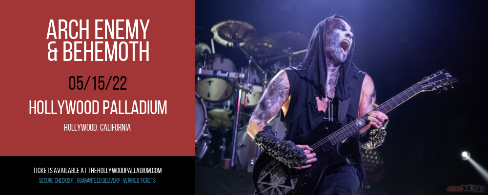 Arch Enemy & Behemoth at Hollywood Palladium tickets Arch Enemy & Behemoth at Hollywood Palladium