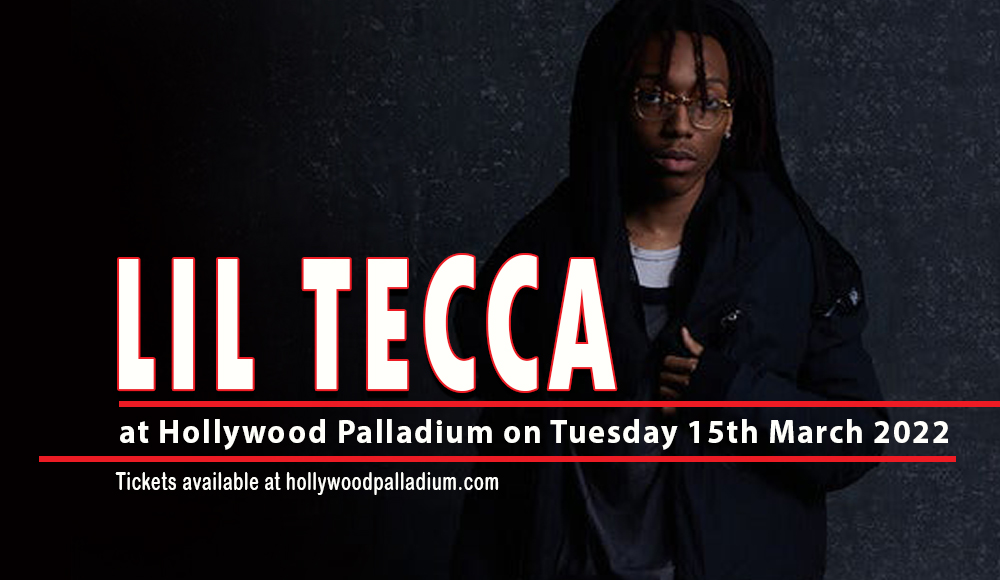 Lil Tecca [CANCELLED] at Hollywood Palladium
