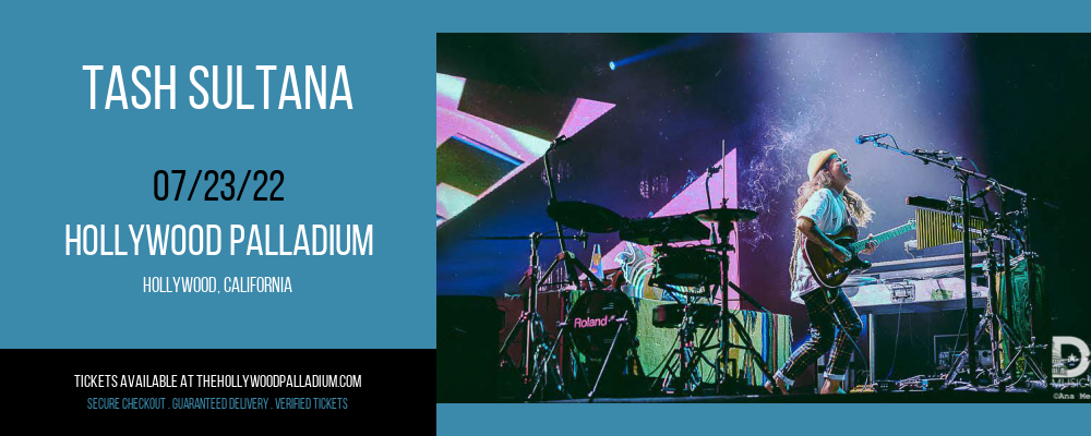 Tash Sultana at Hollywood Palladium tickets Tash Sultana at Hollywood Palladium