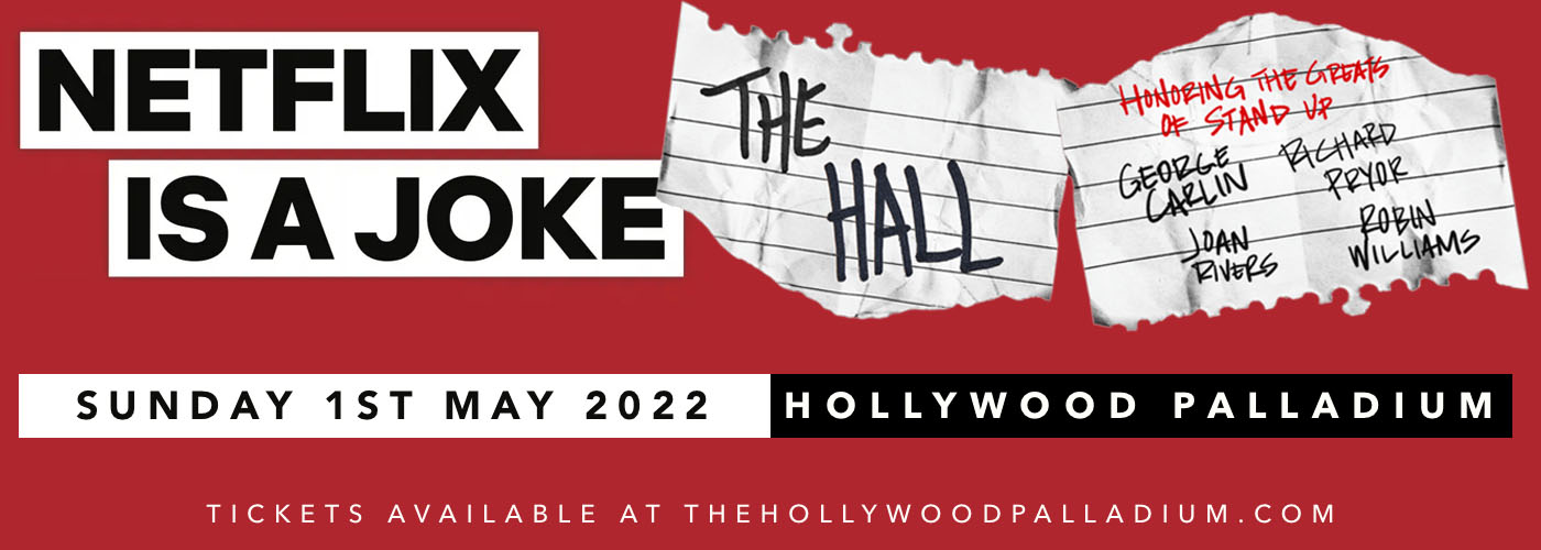 Netflix Is A Joke Festival: The Hall - Honoring the Greats of Stand-Up at Hollywood Palladium