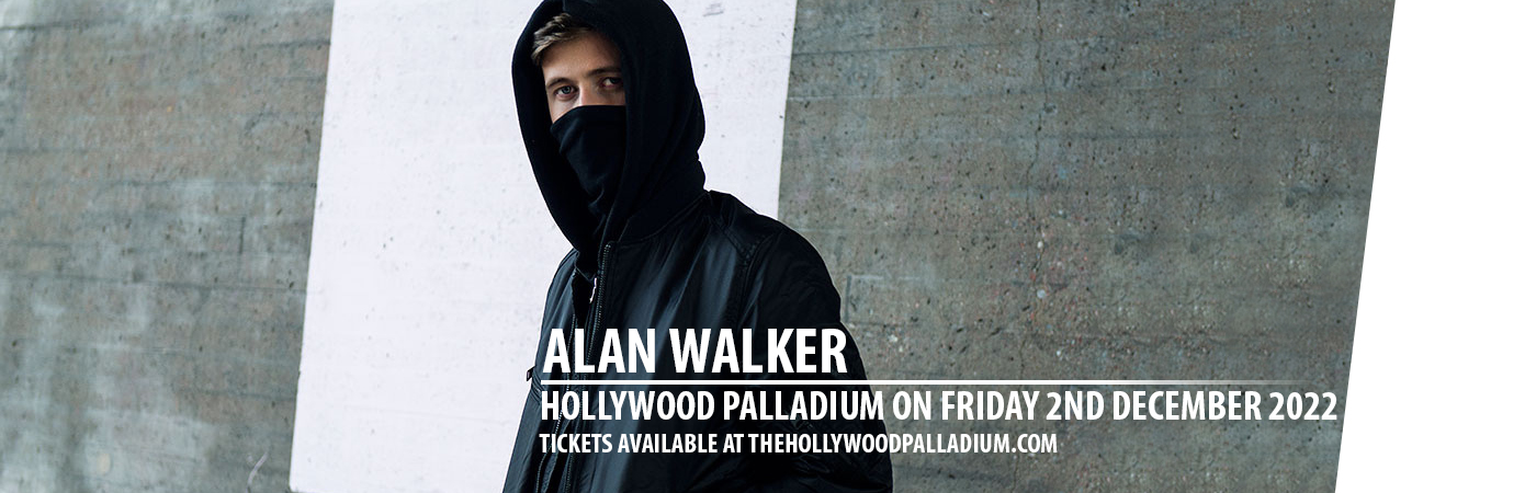 Alan Walker at Hollywood Palladium tickets Alan Walker at Hollywood Palladium