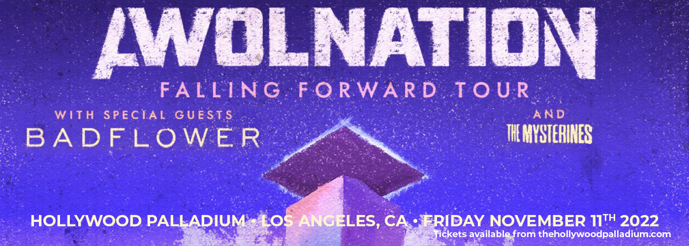 AWOLNATION: Falling Forward Tour with Badflower & The Mysterines at Hollywood Palladium