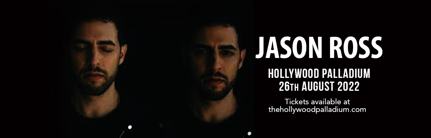 Jason Ross at Hollywood Palladium tickets Jason Ross at Hollywood Palladium