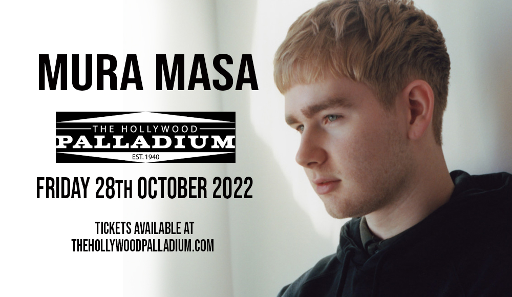 Mura Masa [CANCELLED] at Hollywood Palladium