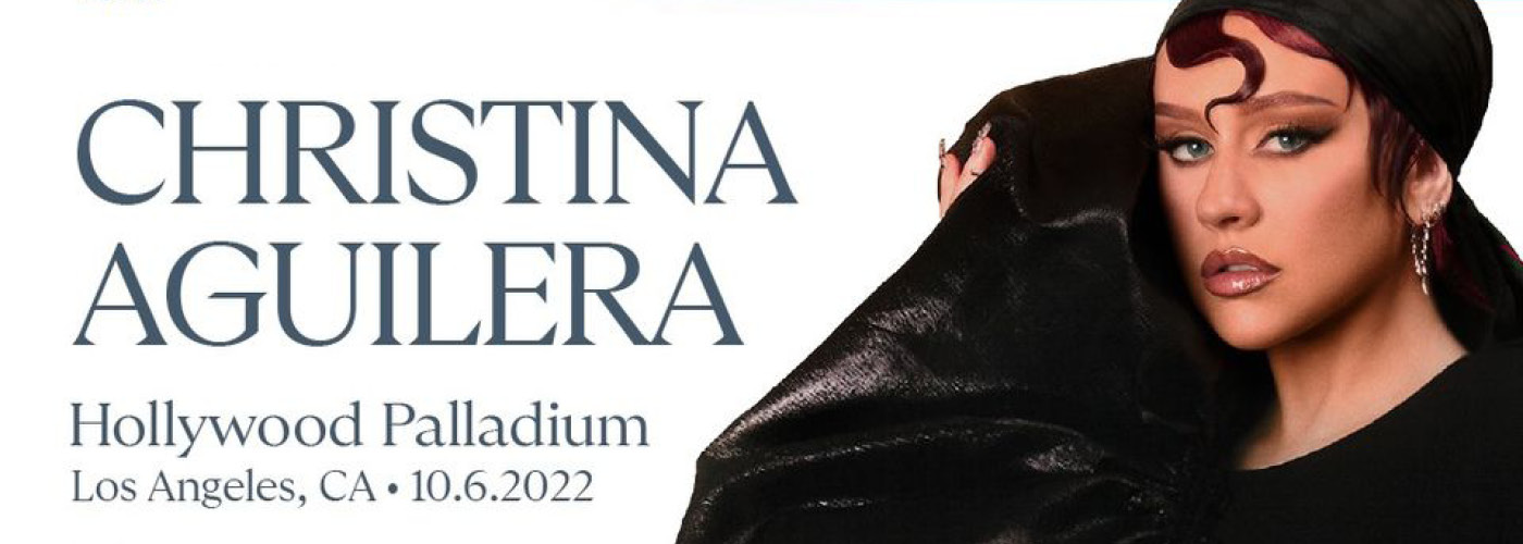 Christina Aguilera Tickets 6th October Hollywood Palladium