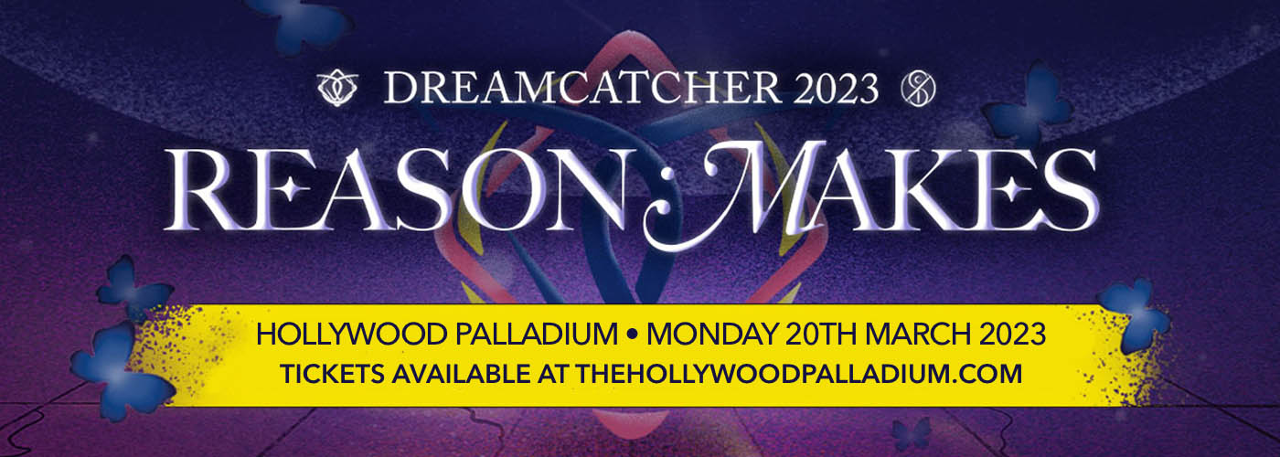 Dreamcatcher at Hollywood Palladium tickets Dreamcatcher at Hollywood Palladium