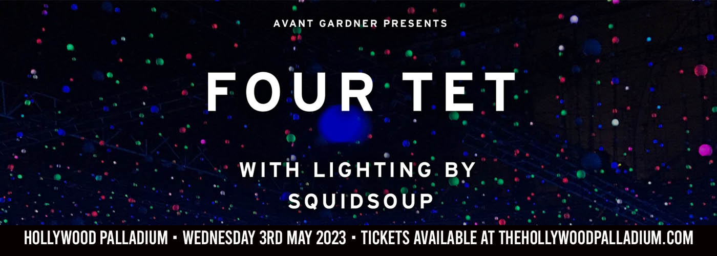 Four Tet & Squidsoup at Hollywood Palladium