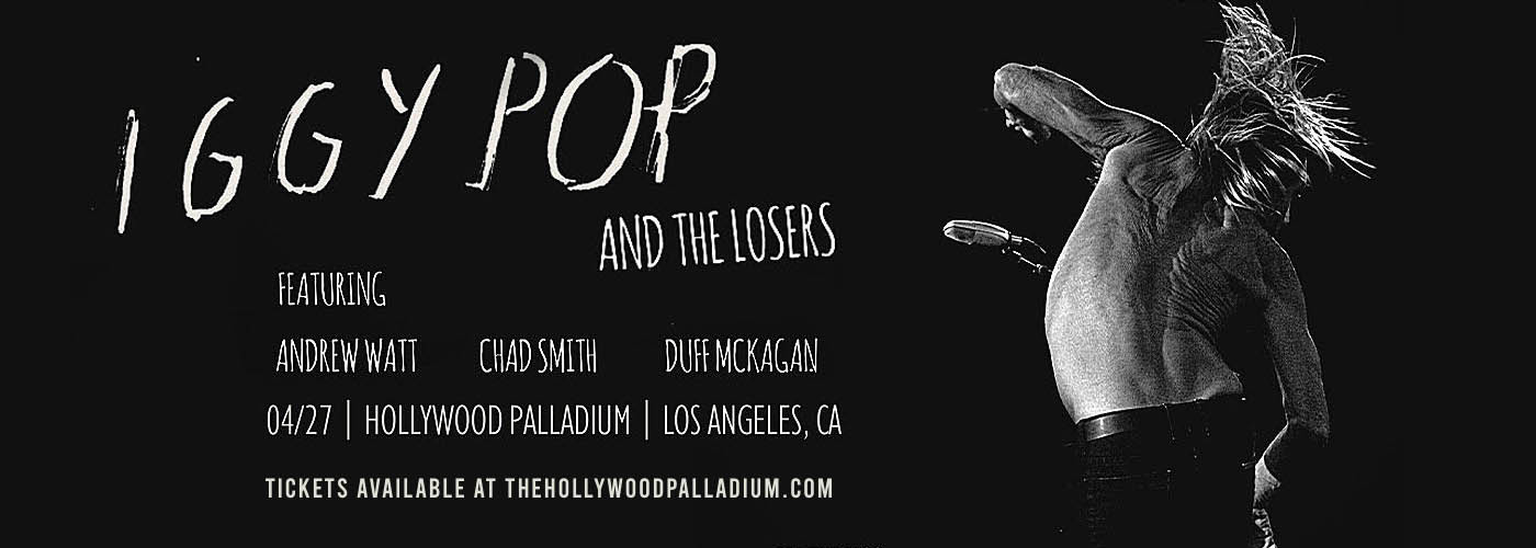 Temerity veelbelovend Grote hoeveelheid Iggy Pop & The Losers Tickets | 27th April | Hollywood Palladium