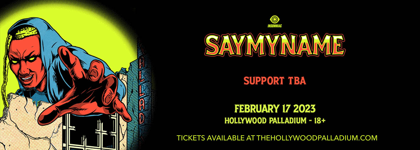 Saymyname at Hollywood Palladium tickets Saymyname at Hollywood Palladium