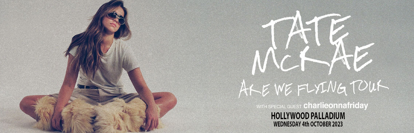 Tate McRae at Hollywood Palladium tickets Tate McRae at Hollywood Palladium