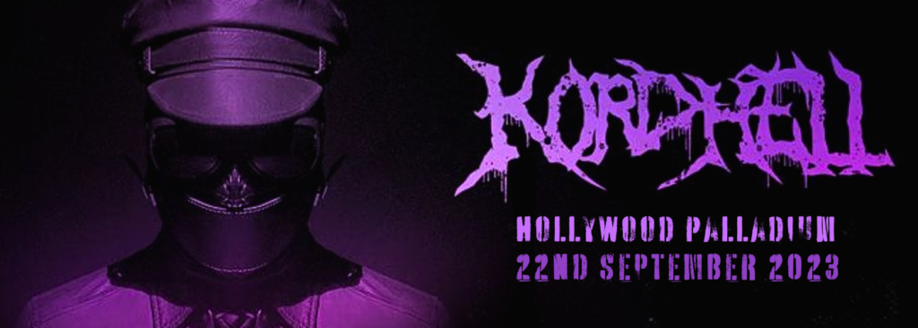 Kordhell [CANCELLED] at Hollywood Palladium