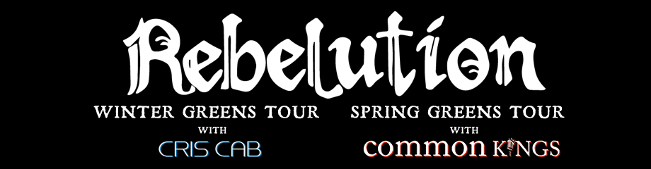 Rebelution –  Spring Greens Tour