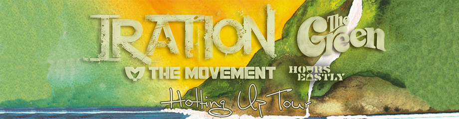 Iration, The Green & Hours Eastly