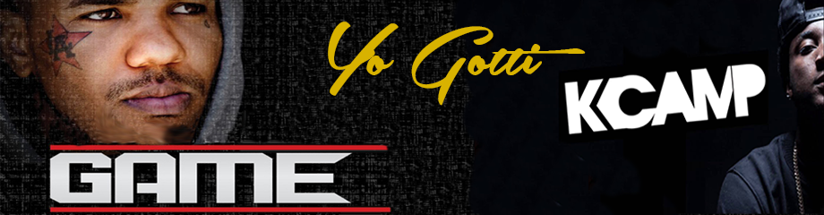 The Game, Yo Gotti and K Camp