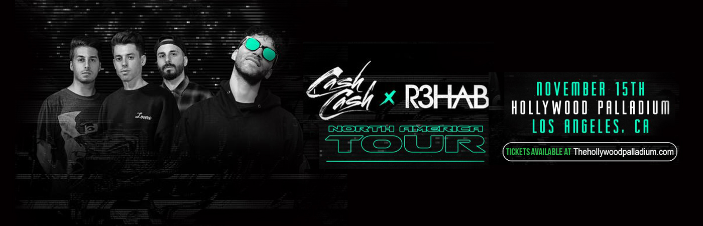 Cash Cash & R3hab