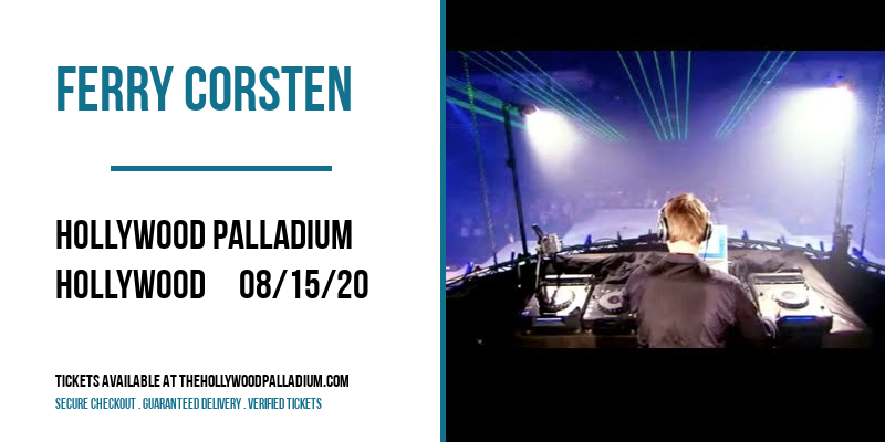 Ferry Corsten at Hollywood Palladium