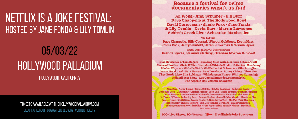 Netflix Is A Joke Festival: Hosted By Jane Fonda & Lily Tomlin at Hollywood Palladium