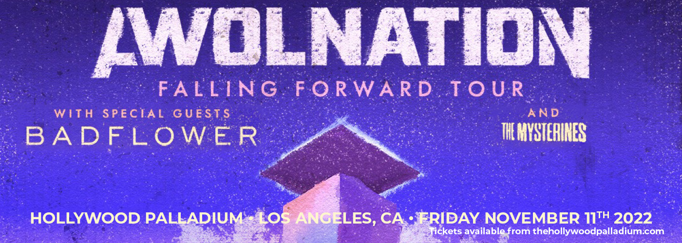 AWOLNATION: Falling Forward Tour with Badflower & The Mysterines at Hollywood Palladium