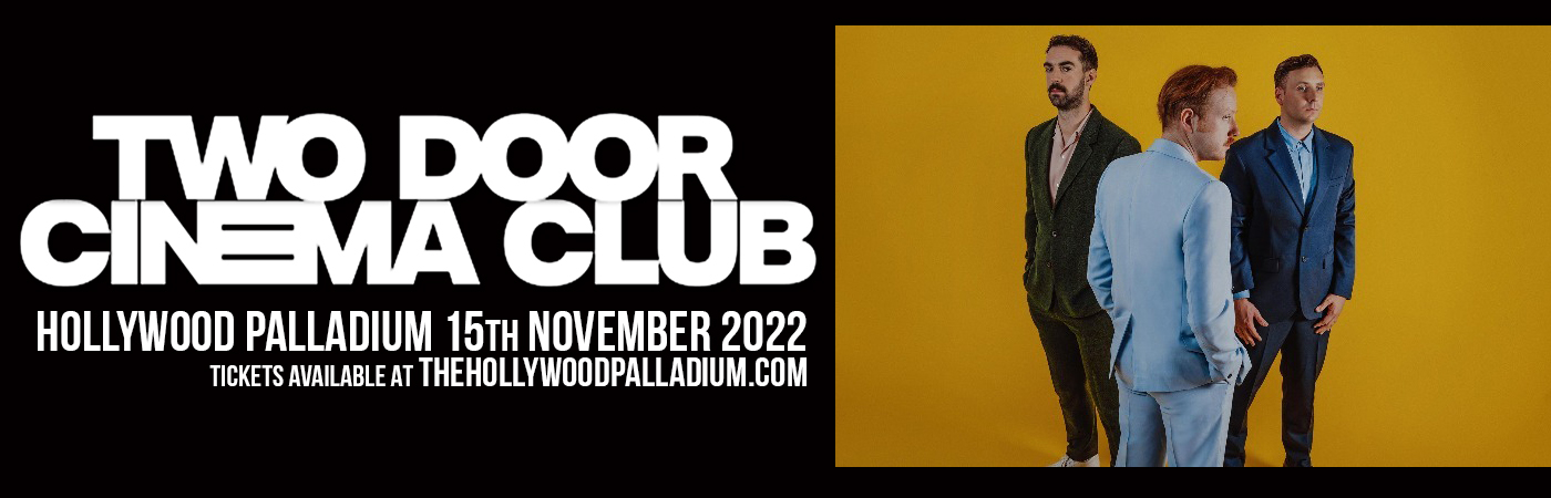 Two Door Cinema Club [CANCELLED] at Hollywood Palladium