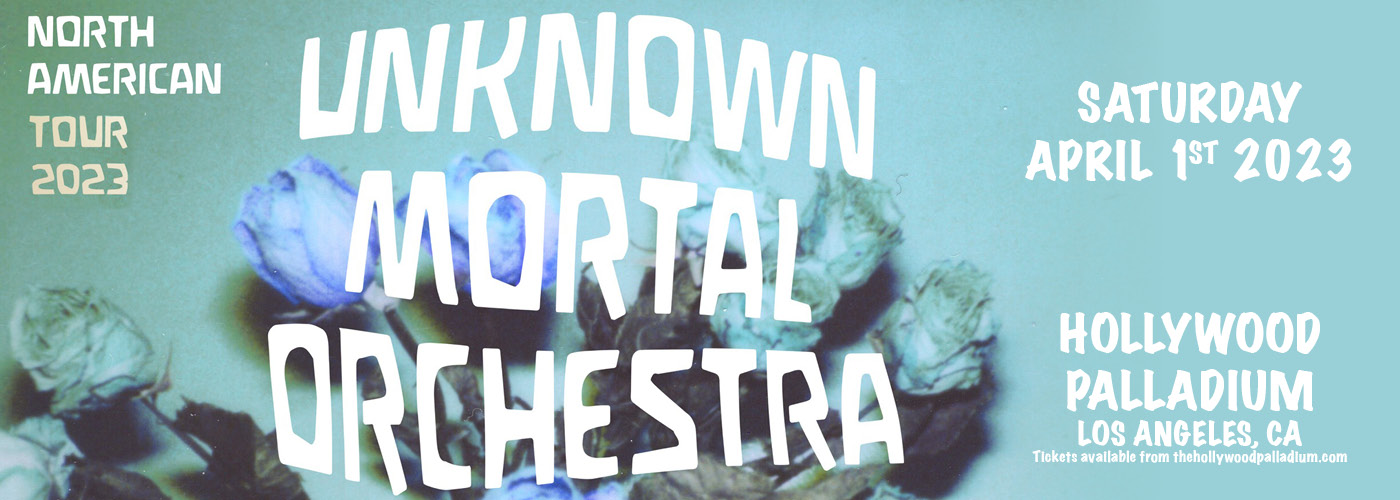 Unknown Mortal Orchestra Tickets 1st April Hollywood Palladium
