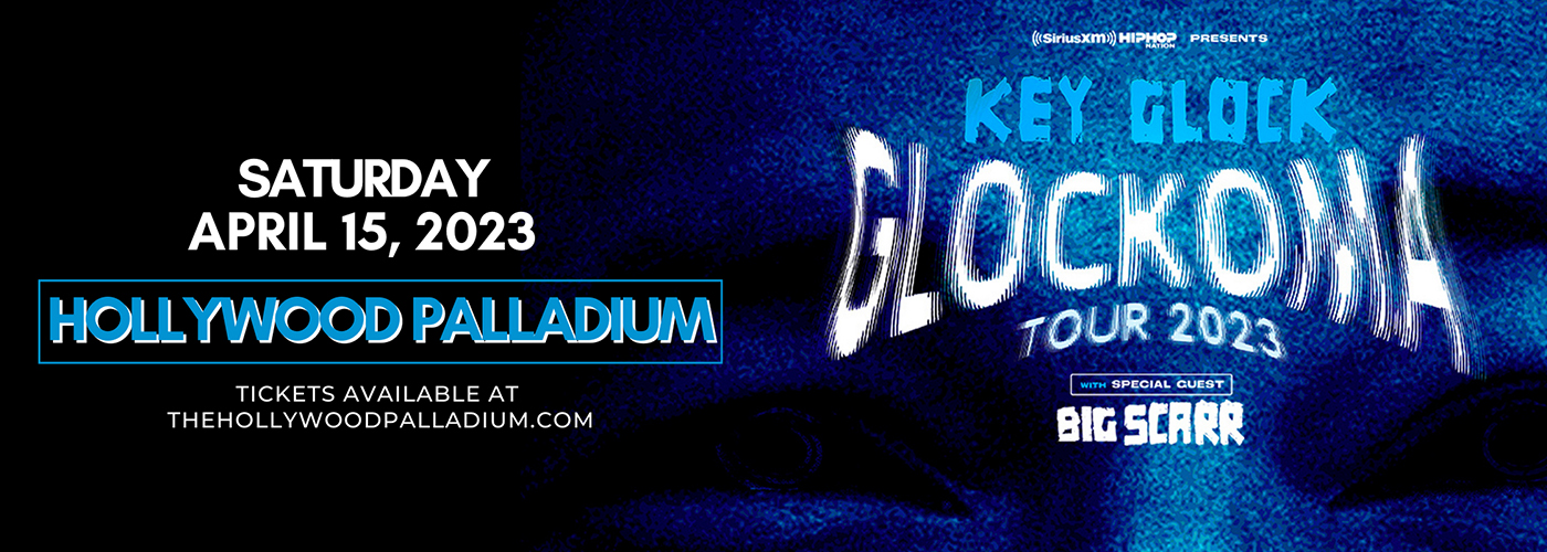 Key Glock at Hollywood Palladium tickets Key Glock at Hollywood Palladium
